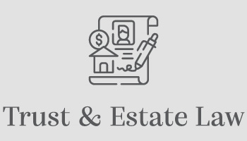 Trust and Estate Law